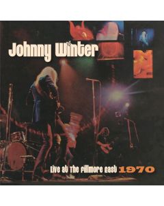 Johnny Winter - Live At The Fillmore East 1970 CD