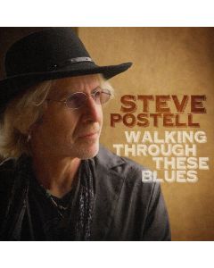 Steve Postell - Walking Through These Blues CD