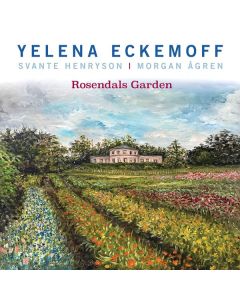 Yelena Eckemoff - Rosendals Garden CD