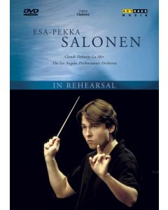 Esa-Pekka Salonen in Rehearsal DVD