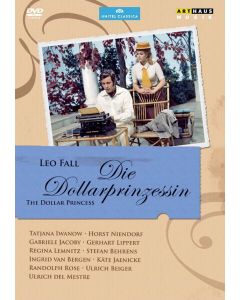 Leo Fall (1873-1925) - Die Dollarprinzessin (Operettenverfilmung) DVD