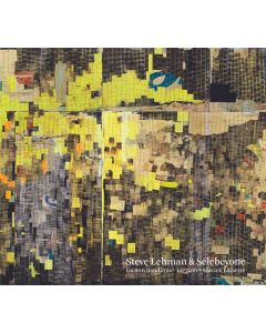 Steve Lehman - Sélébéyone CD