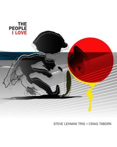 Steve Lehman & Craig Taborn - The People I Love CD