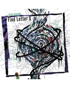 Kate Gentile - Find Letter X CD