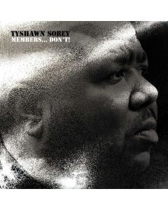 Tyshawn Sorey - Members... Don't! CD