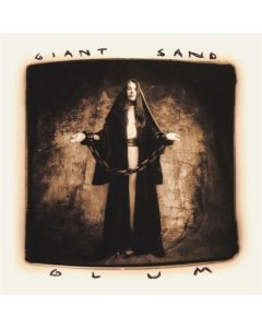 Giant Sand - Glum (25th Anniversary Edition) CD