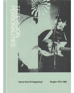 Television Personalities (TV Personalities) - Some Kind Of Happening: Singles 1978 - 1989 CD