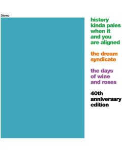 The Dream Syndicate - The Days Of Wine And Roses (40th Anniversary Edition) CD