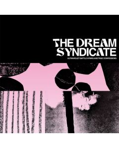 The Dream Syndicate - Ultraviolet Battle Hymns And True Confessions CD