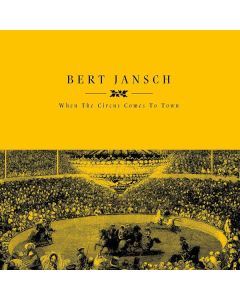 Bert Jansch - When The Circus Comes To Town LP