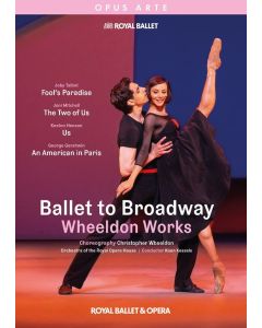 The Royal Ballet - Ballet to Broadway (Wheeldon Works) DVD