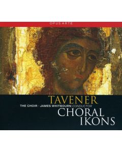 John Tavener (1944-2013) - Chorwerke "Choral Ikons" CD