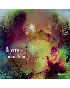 Jonathan Östlund - Werke "Reveries" CD