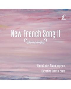 Alison Smart Fisher - New French Song II CD