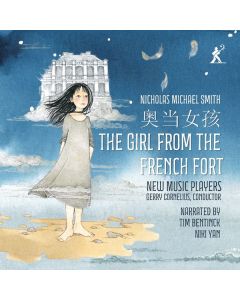 Nicholas Michael Smith - The Girl from the French Fort (in englischer & chinesischer Sprache) CD
