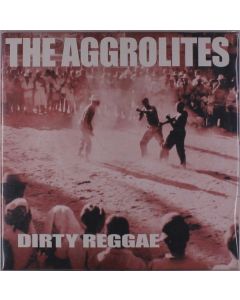 The Aggrolites - Dirty Reggae (Reissue) LP