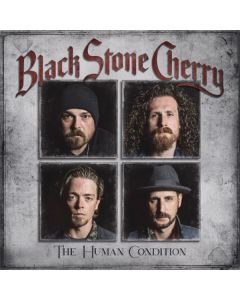 Black Stone Cherry - The Human Condition (Deluxe Edition) CD