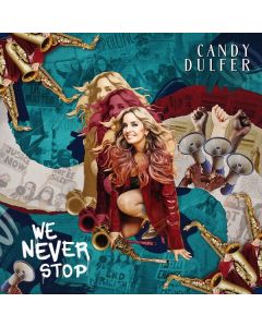 Candy Dulfer - We Never Stop CD