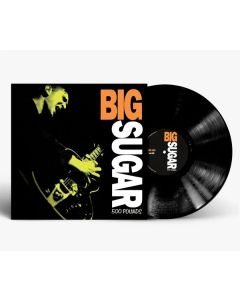 Big Sugar - 500 Pounds LP