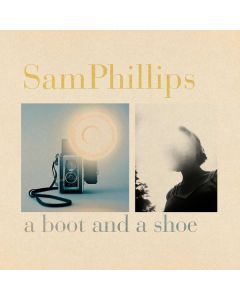 Sam Phillips - A Boot And A Shoe (20th Anniversary) LP