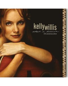 Kelly Willis - What I Deserve (25th Anniversary) (Expanded Edition) LP