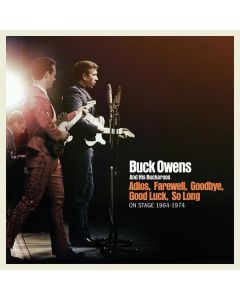 Buck Owens - Adios, Farewell, Goodbye, Good Luck, So Long: On Stage CD