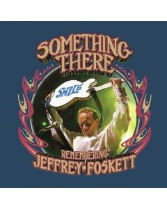 Jeffrey Foskett - Something There: Remembering Jeffrey Foskett CD