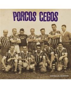 Blind Pigs - Herois Ou Rebeldes (20th Anniversary) (Marble Vinyl) LP