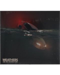 Weathers - Are We Having Fun? CD