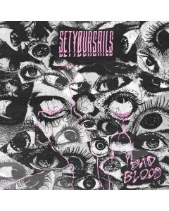 Setyøursails - Bad Blood CD