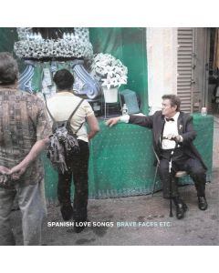 Spanish Love Songs - Brave Faces Etc. CD