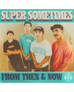 Super Sometimes - From Then & Now (Limited Edition) (Rainbow Splitter Vinyl) LP