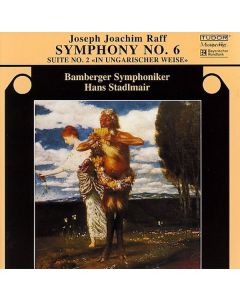 Joachim Raff (1822-1882) - Symphonie Nr.6 CD