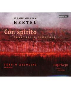 Johann Wilhelm Hertel (1727-1789) - Sinfonias & Concerti - "Con spirito" CD