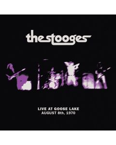 The Stooges - Live At Goose Lake: August 8th 1970 CD
