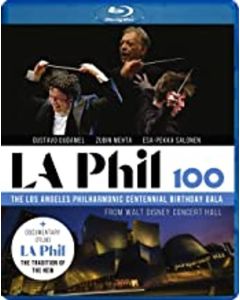 LA Phil 100 - The Los Angeles Philharmonic Centennial Birthday Gala from Walt Disney Concert Hall BR