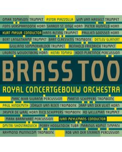Brass of the Royal Concertgebouw Orchestra - Brass Too SACD