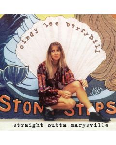 Cindy Lee Berryhill - Straight Outta Marysville (23rd Anniversary) CD