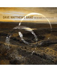 Dave Matthews - Take Me Back / Live From The Gorge CD