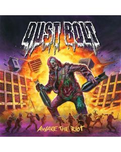 Dust Bolt - Awake The Riot CD