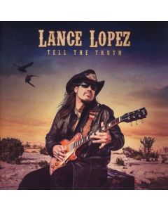Lance Lopez - Tell The Truth CD