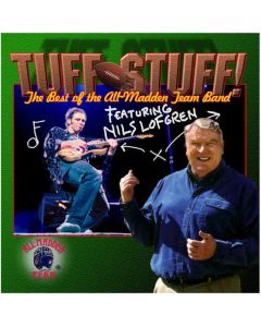 Nils Lofgren - Tuff Stuff! The Best Of The All-Madden Team Band CD