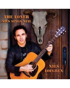 Nils Lofgren - Loner: Nils Sings Neil CD