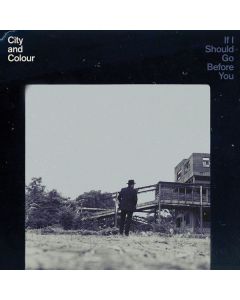 City And Colour - If I Should Go Before You LP