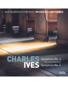 Charles Ives (1874-1954) - Symphonien Nr.3 & 4 SACD