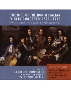 The Rise of the North Italian Violin Concerto Vol.1 (1690-1740) CD