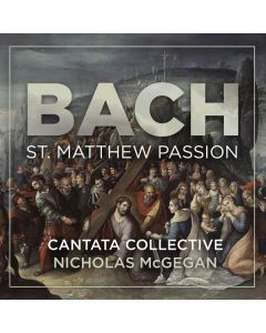 Johann Sebastian Bach (1685-1750) - Matthäus-Passion BWV 244 CD