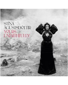 Stína Ágústsdóttir - Yours Unfaithfully CD