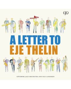 Göteborg Jazz Orchestra - A Letter To Eje Thelin LP