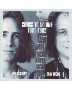 Jeff Buckley - Songs To No One 1991 - 1992 CD